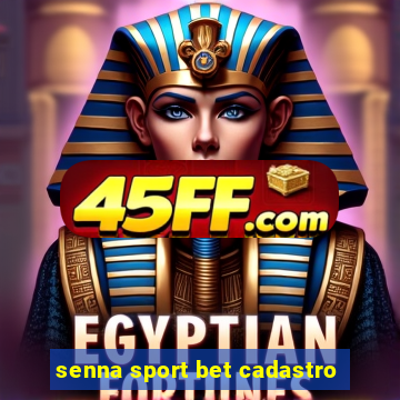 senna sport bet cadastro